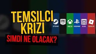DİJİTAL OYUN MAĞAZALARINA TEMSİLCİ KRİZİ | PODCAST