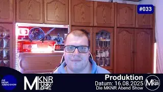 Die MKNR Abend Show vom 16.08.2025