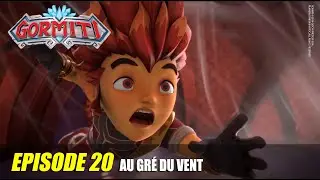 GORMITI | Episode 20: Au gré du vent