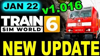 Train Sim World 6 Update 1.016 Patch Is Bigger Than It Looks &ndash; Full Breakdown & Hidden Improvements