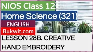 NIOS Class 12 Home Science (321): LESSON 28B. CREATIVE HAND EMBROIDERY