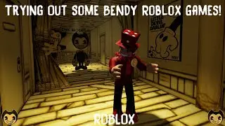I Tried Out Some BENDY Roblox Games!! [Roblox, BATIM]