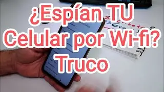 Como evitar que esp&iacute;en mi celular por wifi Trucos para tu Celular 2023