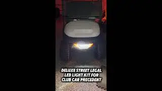 DELUXE Street Legal LED Light Kit for Club Car Precedent