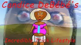Candice DeB&eacute;b&eacute;'s Incredibly Trick Lifestyle