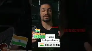 independent day Roman Reigns 🥰❤️❤️🇮🇳🇮🇳🇮🇳🇮🇳🇮🇳🇮🇳🇮🇳#short #india #wwe @WWE