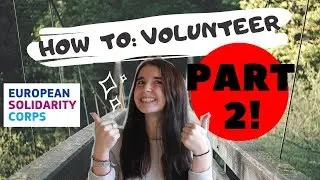 EUROPEAN VOLUNTEER EXPERIENCE | EVS/ESC