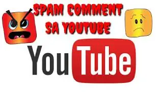 spam comment sa youtube