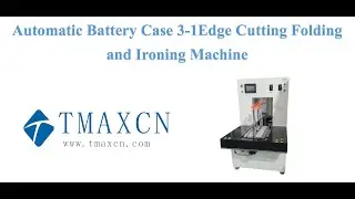 Automatic Battery Case 3-1 Edge Cutting Folding and Ironing Machine