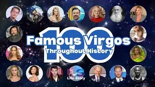 100 Famous Virgos Throughout History