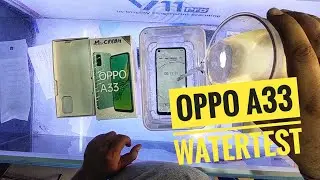 OPPO A33 WATERTEST | OPPO A33 WATER TEST