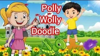 Polly Wolly Doodle All The Day|Sing Along|Nursery Rhymes & kids songs