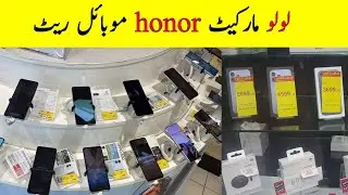 Lulu Hypermarket mobile Price | Honor x9d and x9c Honor All Mobile Review and Price,
