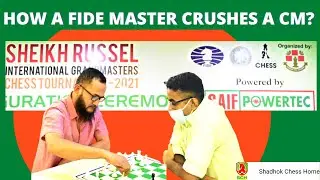 HOW A FIDE MASTER CRUSHES A CM | ATTACKING CHESS PLAYERS | BANGLADESH CHESS TOURNAMENT 2021