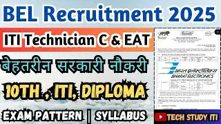 BEL Technician C & EAT Recruitment 2025, BEL ITI Technician C Vacancy 2025, ITI Govt Jobs 2025