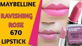 RAVISHING ROSE 67O MAYBELLINE LIPSTICK | MAYBELLINE CREAMY MATTE LIPSTICK REVIEW | ravishing rose