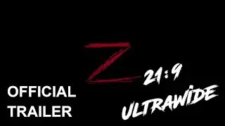 Z (2020) Keegan Connor Tracy - Official Trailer - 21:9 UltraWide