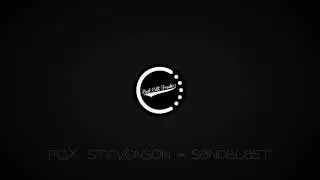 Top 3 Best Fox Stevenson Tracks
