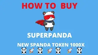 How To Buy Superpanda Coin 🐼🚀🐼🌖🐼📈🐼💯🐼