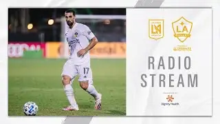 RADIO STREAM: LA Galaxy vs LAFC