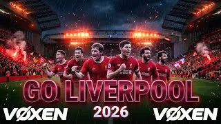 GO LIVERPOOL 🔥 | Stadium Anthem 2026 | Epic Football Music🔴