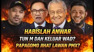 BRO PD TUT*H Papagomo : JIHAT LAWAN PMX? Anwar Dalam Ketakutan Tun Mahatdir SIHAT