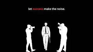 🎯 Work In Silence, Let Success Make The Noise #motivation
