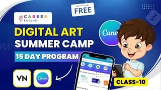 Class 10 | Titles, Subtitles & Transitions in VN Editor | Digital Art Summer Camp | Career Engine