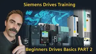 Beginner Siemens Drives Training: SINAMICS Drives 102