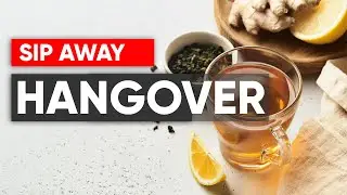 The Ultimate Hangover Cure: Homemade Ginger Tea Recipe