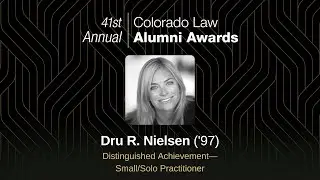 2022 Law Alumni Awards: Distinguished Achievement&mdash; Small/Solo Practitioner, Dru R. Nielsen '97