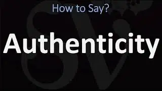 Как произносится слово &laquo;Authenticity&raquo;? (2 способа!) Британское и американское произношение англий...