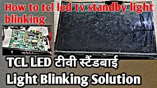 How to tcl led tv standby light blinking|tcl led tv blinking power light|tcl tv white light blinking