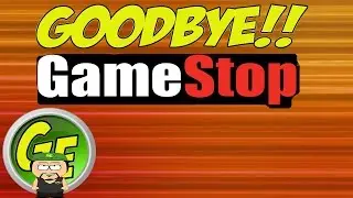 Good Riddance GameStop!