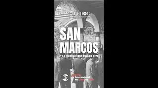 San Marcos y la Reforma Universitaria 1919 | San Marcos en el Bicentenario | CEDOC