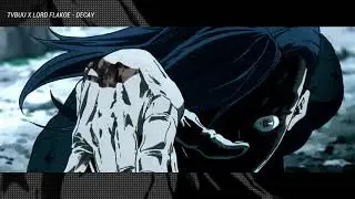 TVBUU - DECAY (Ft. LORD FLAKOE) Prod. DJ Kidd