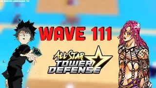 Wave 111 Solo Infinite - All Star Tower Defense