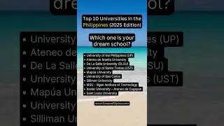 🎓 Top 10 Universities in the Philippines 🇵🇭