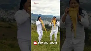 INCA SOL- Inkas Wambra #Incasol #relaxingmusic #worldmusic #meditationmusic #nativemusic #zampo&ntilde;a