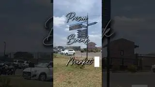 Prison Break Market, JHB