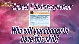 Infinity Kingdom || Spell Disintegrator