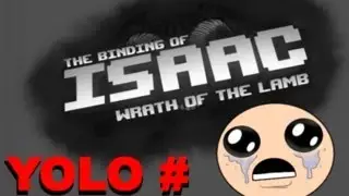 Brimstone FTW - Lets Play Binding of Isaac - Yolo Series #4