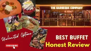 The Barbeque Company | BBQ | Buffet | Food Vlog ||Best Buffet|