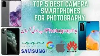 Top 5 Photography Smartphones 2020 / Best Camera Phones 2020 / Mobile Photography with Best Features