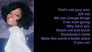 Reach Out and Touch (Somebody's Hand) by Diana Ross (Lyrics)