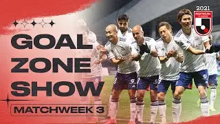 The J1 GOALZONE Show | Matchweek 3 | 2021 | J.LEAGUE