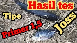 Setrum ikan tipe primer, tes hasil lumayan