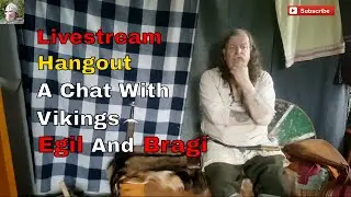 🔥 Livestream Hangout: Exclusive Chat with Vikings Egil & Bragi - Don’t Miss It!