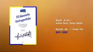 19587, 18 klassische Vortragsst&uuml;cke f&uuml;r 1- 2 C Stimmen