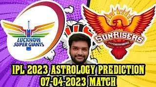 IPL 2023 | SRH vs LSG | IPL Astrology Toss Prediction | Sunrisers Hyderabad vs Lucknow Super giants